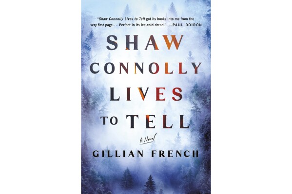 This cover image released by Minotaur shows "Shaw Connolly Lives to Tell" by Gillian French. (Minotaur via AP)