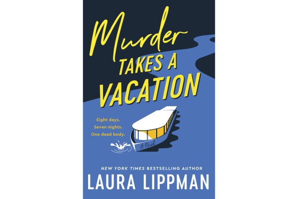 This cover image released by William Morrow shows "Murder Takes a Vacation" by Laura Lippman. (William Morrow via AP)