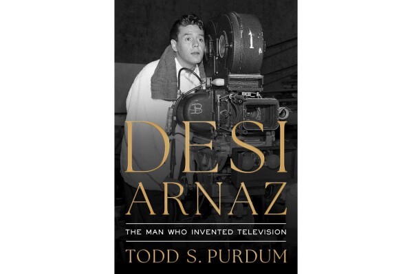 This cover image released by Simon & Schuster shows "Desi Arnaz: The Man Who Invented Television" by Todd S. Purdum. (Simon & Schuster via AP)